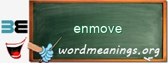 WordMeaning blackboard for enmove